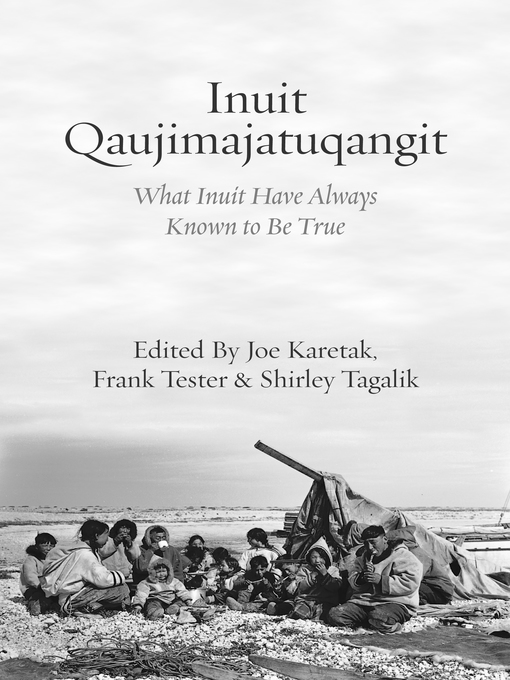 Title details for Inuit Qaujimajatuqangit by Joe Karetak - Available